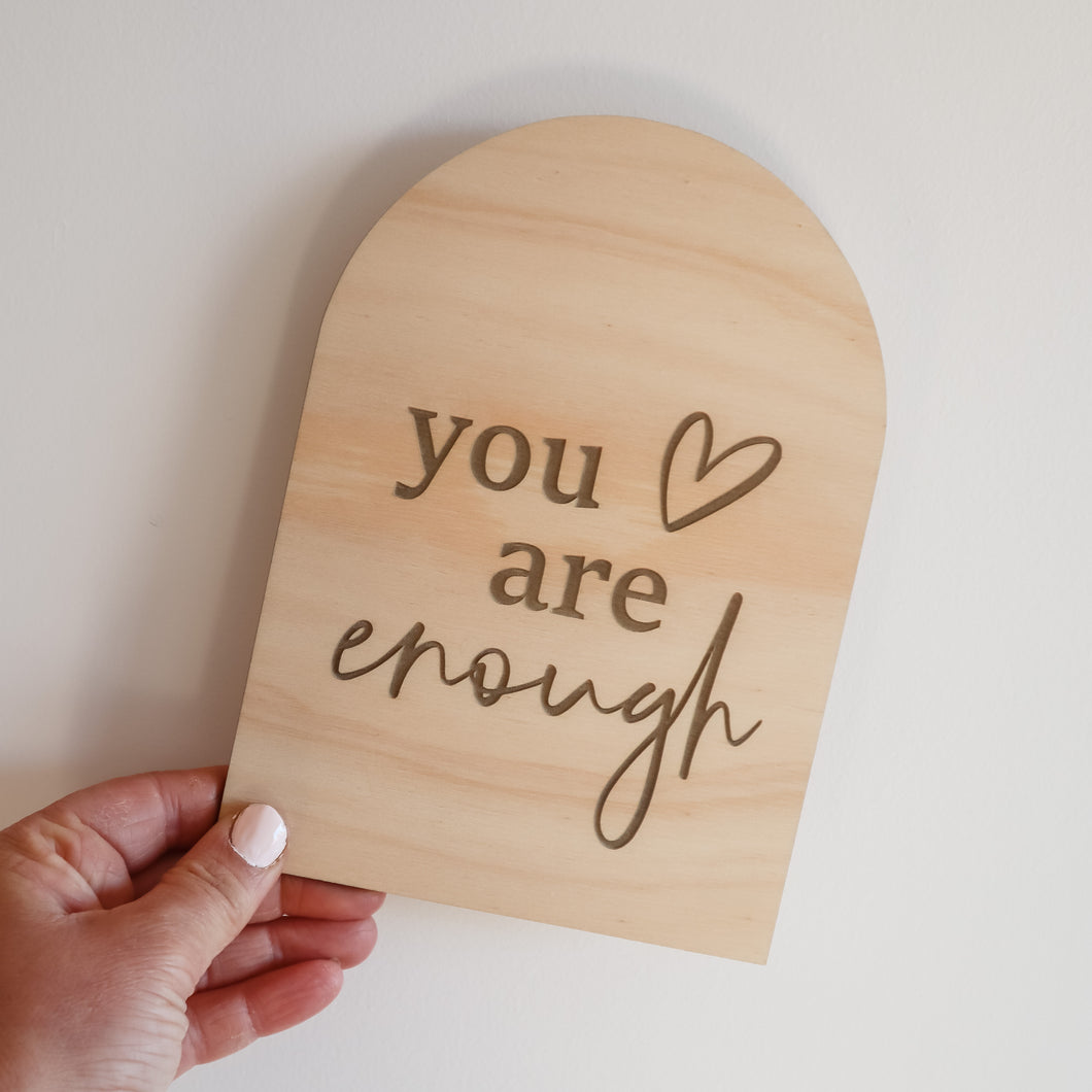 You are enough plaque