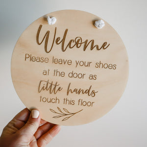 ‘Welcome Please Leave Your Shoes at the Door’ Round Plaque