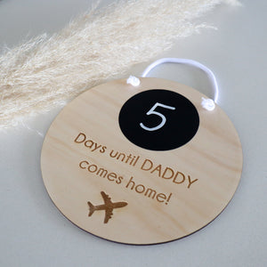 Days until Daddy comes home| FIFO Plaque| countdown plaque