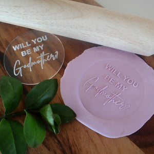 Will you be my Godmother? Cookie Fondant Stamp